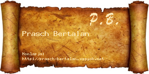 Prasch Bertalan névjegykártya